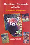 Threatened Mammals of India Ecology and Management,817035546X,9788170355465