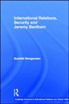 International Relations, Security and Jeremy Bentham,0415365783,9780415365789
