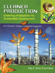 Cleaner Production Greening of Industries for Sustainable Development 1st Edition,8171324010,9788171324019