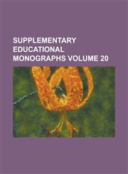 Supplementary Educational Monographs Volume 20,1234185490,9781234185497