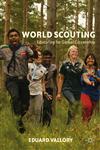 World Scouting Educating For Global Citizenship,0230340687,9780230340688