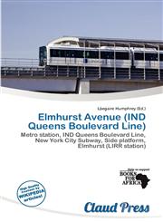 Elmhurst Avenue (IND Queens Boulevard Line),6138461789,9786138461784