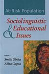 At-Risk Population Sociolinguistic and Educational Issues,8178884712,9788178884714