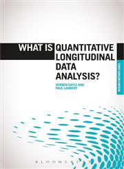 What is Quantitative Longitudinal Data Analysis? 1st Edition,1472515404,9781472515407