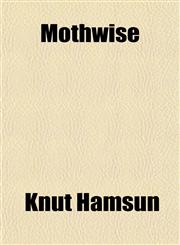 Mothwise,1151745707,9781151745705