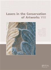 Lasers in the Conservation of Artworks VIII,0415580730,9780415580731