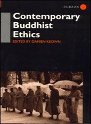 Contemporary Buddhist Ethics,0700713131,9780700713134