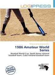1986 Amateur World Series,613977974X,9786139779741