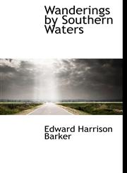 Wanderings by Southern Waters,1117428729,9781117428727