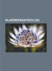 Kladderadatsch (32 ),123445047X,9781234450472