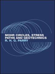 Mohr Circles, Stress Paths and Geotechnics,0415272971,9780415272971