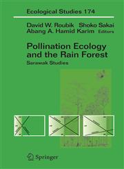 Pollination Ecology and the Rain Forest Sarawak Studies,0387213090,9780387213095