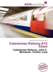 Caledonian Railway 812 Class,6136982021,9786136982021
