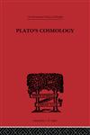 Plato's Cosmology The Timaeus of Plato,0415225183,9780415225182