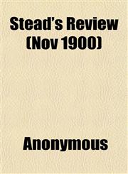 Stead's Review (Nov 1900),115182531X,9781151825315