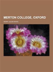 Merton College, Oxford,1230383204,9781230383200