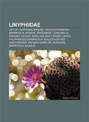 Linyphiidae List of Linyphiidae species, Troglohyphantes, Mermessus, Neriene, Erigoninae, Ceratinella, Savignia, Uahuka, Bowl and doily spider,1155459202,9781155459202
