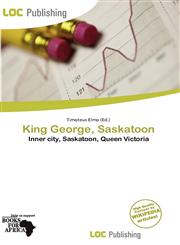 King George, Saskatoon,613725626X,9786137256268