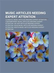Music articles needing expert attention Classical music articles needing expert attention,123305371X,9781233053711