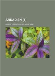 Arkadien (1 ),1234130610,9781234130619