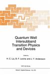 Quantum Well Intersubband Transition Physics and Devices,0792328779,9780792328773