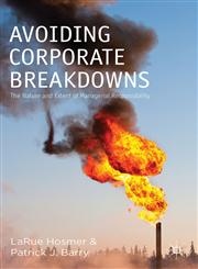 Avoiding Corporate Breakdowns The Nature and Extent of Managerial Responsibility,113732290X,9781137322906