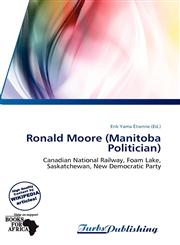Ronald Moore (Manitoba Politician),6139343194,9786139343195