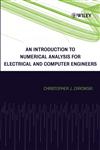 An Introduction to Numerical Analysis for Electrical and Computer Engineers,0471467375,9780471467373