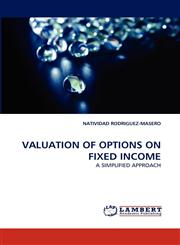Valuation of Options on Fixed Income,3838385977,9783838385976