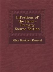 Infections of the Hand,1289960690,9781289960698