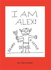 I Am Alex! Diary of a Little Devil,1770978631,9781770978638