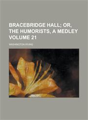 Bracebridge Hall Volume 21,1234343037,9781234343033