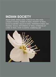 Indian society Indian name, Manoj-Babli honour killing case, Literacy in India, Women in India, Poverty in India,1157036511,9781157036517