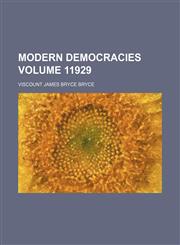 Modern democracies Volume 11929,1150687207,9781150687204