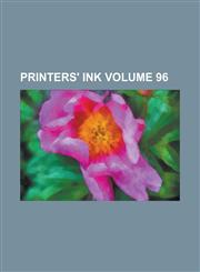 Printers' Ink Volume 96,1230062319,9781230062310