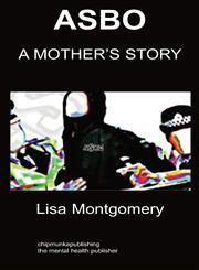 ASBO A Mother's Story anti social behaviour,1847478573,9781847478573