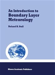 An Introduction to Boundary Layer Meteorology,9027727686,9789027727688