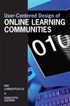 User-Centered Design of Online Learning Communities,1599043580,9781599043586