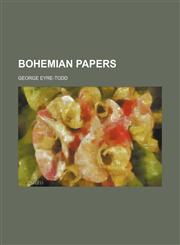 Bohemian Papers,1151706736,9781151706737