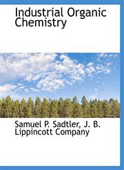 Industrial Organic Chemistry,1140216376,9781140216377