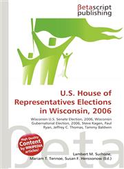 U.S. House of Representatives Elections in Wisconsin, 2006,613483159X,9786134831598