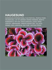 Haugesund Norwegian International Film Festival, People from Haugesund, List of Amanda Award winners, Moritz Rabinowitz, Ray Kay,1156081408,9781156081402