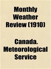 Monthly Weather Review (1910),1152424173,9781152424173