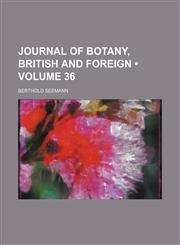 Journal of Botany, British and Foreign (Volume 36),1153923637,9781153923637