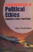 Fundamentals of Political Ethics Principles and Practices,817880011X,9788178800110
