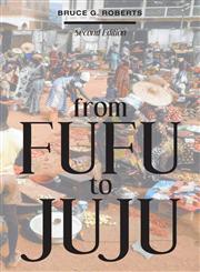 From Fufu to Juju,1460215192,9781460215197