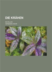 Die Krahen; Novellen,1154891232,9781154891232