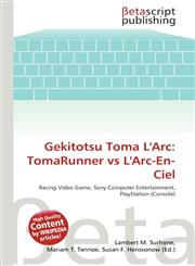 Gekitotsu Toma L'Arc TomaRunner vs L'Arc-En-Ciel,6135089668,9786135089660