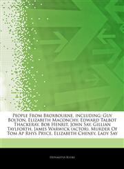 Articles On People From Broxbourne, including Guy Bolton, Elizabeth Maconchy, Edward Talbot Thackeray, Bob Henrit, John Say, Gillian Taylforth, James Warwick (actor), Murder Of Tom Ap Rhys Pryce, Elizabeth Cheney, Lady Say,1242881239,9781242881237
