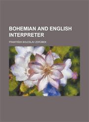 Bohemian and English interpreter,1230145052,9781230145051